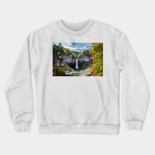 Taughannock Falls Tompkins County New York Crewneck Sweatshirt